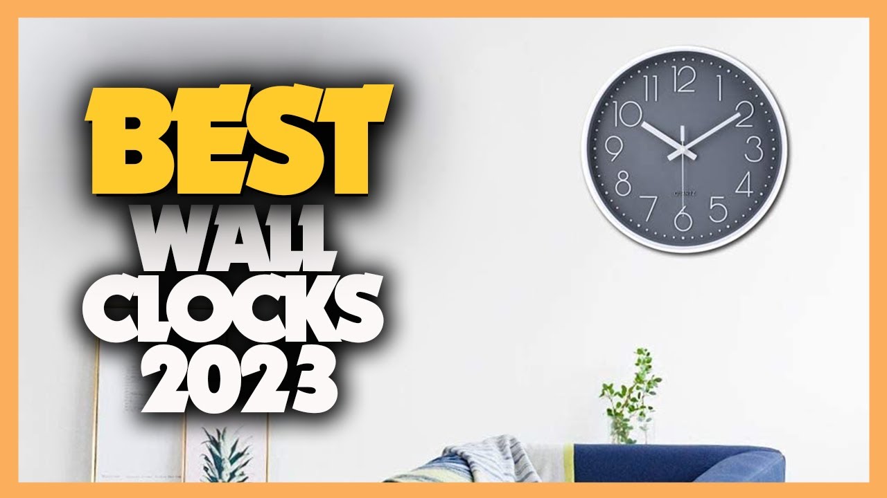 7 Best Wall Clocks 2023